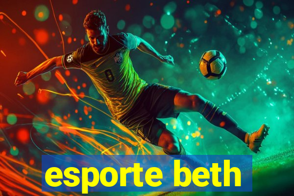 esporte beth